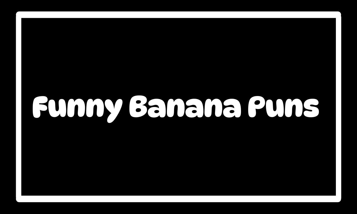 250 Funny Banana Puns That Are Sure to Split Your Sides!