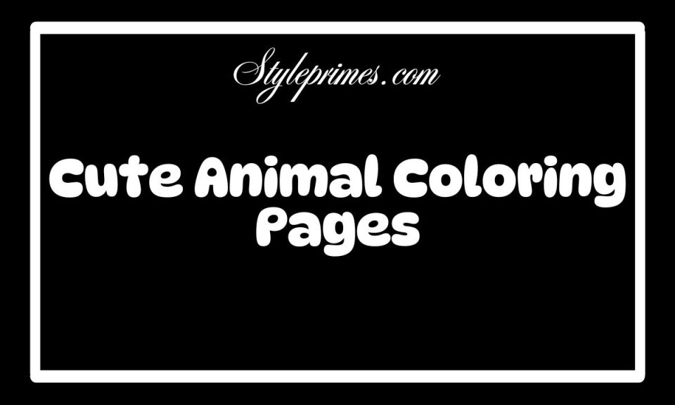 Cute Animal Coloring Pages