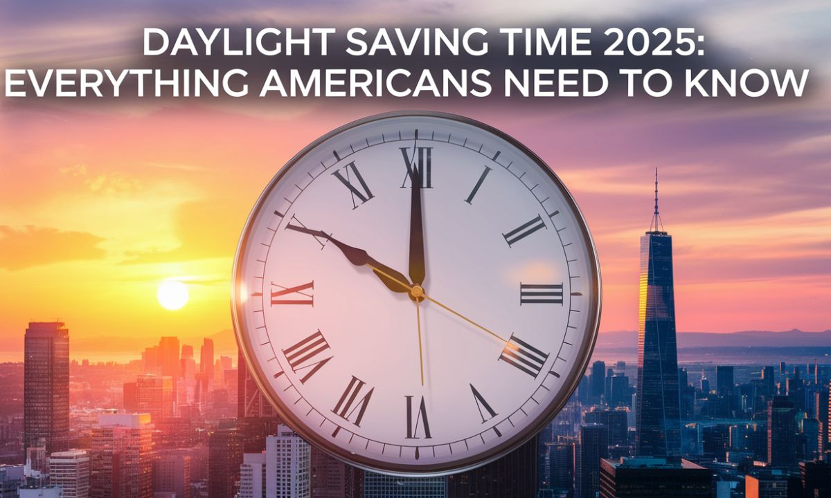 Daylight Saving Time 2025