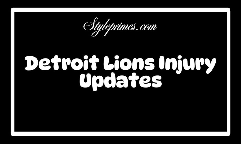 Detroit Lions Injury Updates
