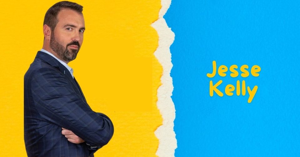 Jesse Kelly – Biography, Age, Height, Wife, Show and Net Worth