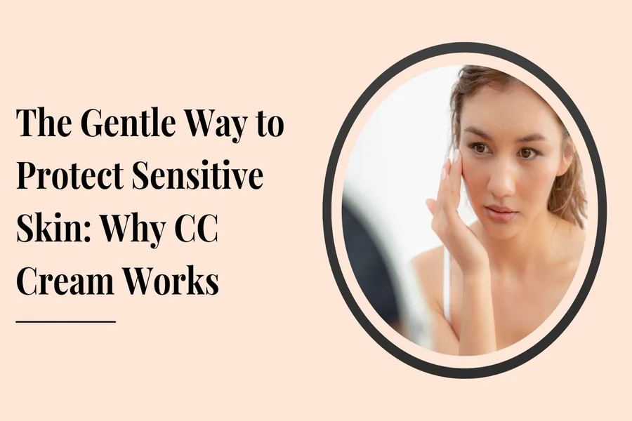 Protect Sensitive Skin